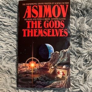 “The Gods Themselves” by Isaac Asimov